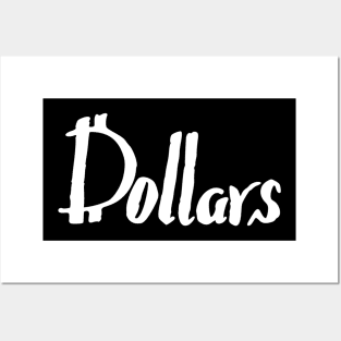 dollars Posters and Art